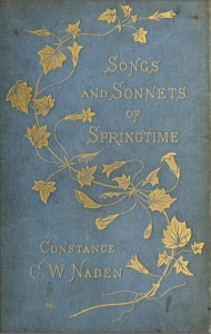 Blue cover with identical gold floral embellishment. Songs and Sonnets of Springtime by Constance C. W. Naden